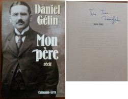 C1  Daniel GELIN - MON PERE 1995 Envoi DEDICACE SIGNED Port Inclus France - Libros Autografiados