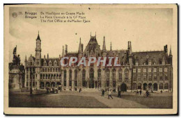 CPA Bruges La Poste Centrale A La Grand Place - Brugge