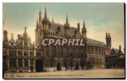 CPA Bruges La Justice De Paix L Hotel De Ville Et La Chapelle Du St Sang - Brugge