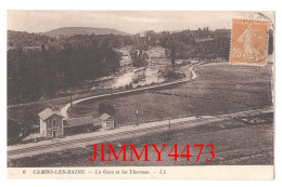 CPA - CAMBO-LES-BAINS En 1932 - La Gare Et Les Thermes - N° 6 - L L - Imp. Lévy Et Neurdein - Cambo-les-Bains