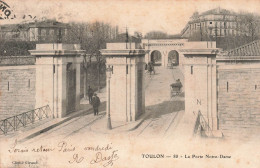 FRANCE - Toulon - La Porte Notre Dame - Vue Générale - Voiture - Animé - Carte Postale Ancienne - Toulon