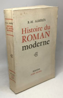Histoire Du Roman Moderne - Storia