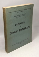 L'esthetique De Georges Rodenbach Bodson - Autres & Non Classés