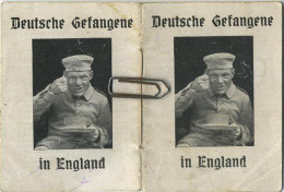 WW2 - Oorlog :  Deutsche Gefabgebe In ENGLAND :  (7.5 X 5.5 Cm) Small Propaganda Booklet 16 Pages. With Foto's - Weltkrieg 1939-45