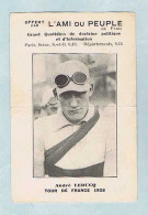 CP. Éditeur : L'Ami Du Peuple De Paris, André LEDUCQ, Tour De France 1928. - Cycling