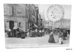 77 - LAGNY - Le Marché Des Paysannes - Cachet Militaire - Lagny Sur Marne