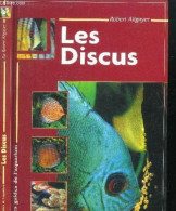 Les Discus -les Guides De L'aquarium - Other & Unclassified