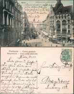 Ansichtskarte Mitte-Berlin Spittelmarkt Mit Leipziger Strasse 1908  - Mitte