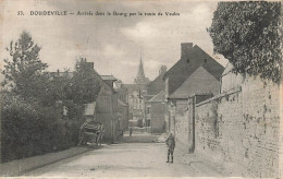 Doudeville * Arrivée Dans Le Bourg Par La Route De Veules - Andere & Zonder Classificatie