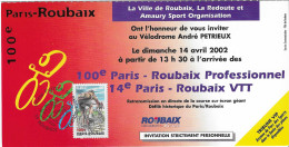 2002  Cyclisme: Centième Paris-Roubaix: Carte D'invitation Au Vélodrome D'arrivée Avec Cachet Postal - Wielrennen