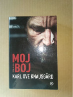 Slovenščina Knjiga MOJ BOJ (Karl Ove Knausgard) 1. Knjiga - Slav Languages