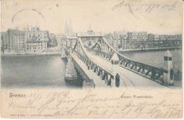 Bremen Grosse Weserbrücke Gl1902 #22.757 - Sonstige & Ohne Zuordnung