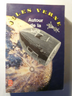 AUTOUR DE LA LUNE - JULES VERNE - LE LIVRE DE POCHE N°2035 - 1984 - Fusée Lunaire - Klassische Autoren