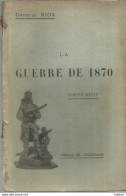 PY / Livre LA GUERRE DE 1870 General NIOX 1896 Miltaria - Histoire