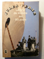 LE TOUR DU MONDE EN 80 JOURS - JULES VERNE - LE LIVRE DE POCHE - 1966 - Classic Authors