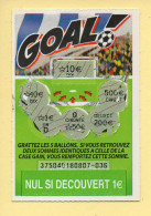 Grattage : GOAL / Emission N° 04 Du Code Jeu 375 (gratté) Trait Rouge - Lottery Tickets