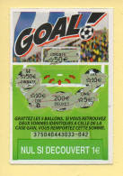 Grattage : GOAL / Emission N° 04 Du Code Jeu 375 (gratté) Trait Rouge - Lottery Tickets