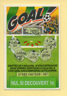 Grattage : GOAL / Emission N° 2 (gratté) Trait Bleu - Billets De Loterie