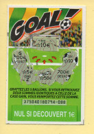 Grattage : GOAL / Emission N° 04 Du Code Jeu 375 (gratté) Trait Rouge - Lottery Tickets