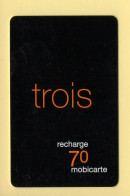 Mobicarte Collector : TROIS / Orange / 06/2003 / Recharge 70 (voir Cadre Et Numérotation) - Mobicartes (recharges)