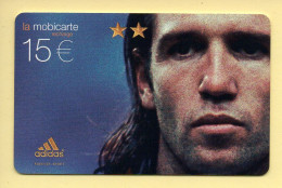 Mobicarte : Vincent CANDELA / ADIDAS / Football : Orange : 05/2004 : Recharge 15E (voir Cadre Et Numérotation) - Cellphone Cards (refills)