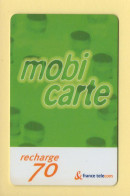 Mobicarte : Recharge 70 / OLA (Chiffres Orange) Nouveau Logo :06/2003 : France Télécom (voir Cadre Et Numérotation) - Per Cellulari (ricariche)