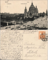 Ansichtskarte Mitte-Berlin Berliner Dom, Schlossbrücke, Lustgarten 1917 - Mitte