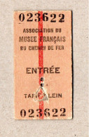 A06] Frankreich - Pappkarte - Eintritt Eisenbahn Train Musee Francais - Europe