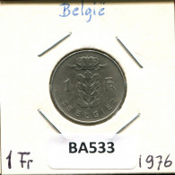 1 FRANC 1976 DUTCH Text BÉLGICA BELGIUM Moneda #BA533.E.A - 1 Franc