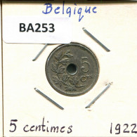 5 CENTIMES 1922 FRENCH Text BÉLGICA BELGIUM Moneda #BA253.E.A - 5 Cent