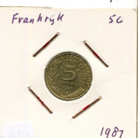 5 CENTIMES 1987 FRANCE Coin French Coin #AM760.U.A - 5 Centimes