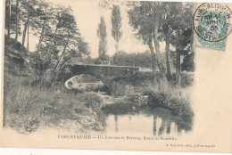 04 // FORCALQUIER   Un Pont Sur Le Béveron   Route De Niozelles   Edit A Gaudin - Forcalquier
