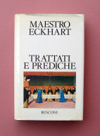 Maestro Eckhart Trattati E Prediche Ed Rusconi Prima Ed 1982 Dedica Natale - Non Classificati