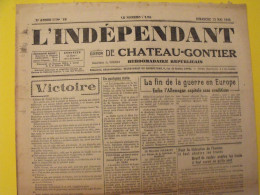 Hebdo L'indépendant De Chateau-Gontier. Mayenne Laval. N° 19 Du 13 Mai 1945. épuration Guerre Rapatriés Victoire - War 1939-45