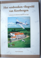 Boek Vliegveld KEERBERGEN Naast Rijmenam Haacht Doornlaar Heidekant Aviation Avion Vliegtuig Cogea Aérodrome - Unclassified