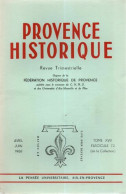 Provence Historique .Tome XVIII .FASCICULE 72 ;L'expansion Du Comté De Provence Vers Le Nord Sous Les Premiers Angevins  - Non Classés