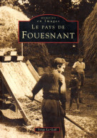 Le Pays De Fouesnant (29) Par Serge Le Gall - Bretagne