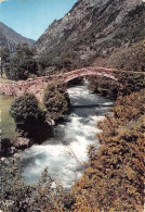 ANDORRE VALLS D ANDORRA  SANTA COLOMA Le Pont De La Marginade 10(scan Recto-verso) MA1899 - Andorra