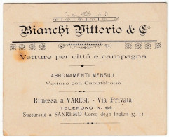 BIANCHI VITTORIO & C. - VETTURE PER CITTA' E CAMPAGNA - RIMESSA A VARESE - SUCCURSALE A SANREMO - Vedi Retro - Visiting Cards