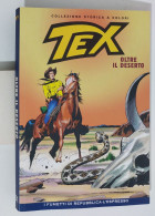 62371 TEX Collezione Storica Repubblica N. 31 - Oltre Il Deserto - Tex