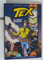 62382 TEX Collezione Storica Repubblica N. 40 - La Lancia Spezzata - Tex