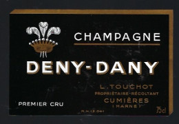 Etiquette Champagne Brut 1er Cru Deny-Dany  L Touchot  Cumieres  Marne 51 Avec Sa Collerette - Champagne