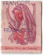 Sainte Rita De Cassia. Vie, Miracles, Prières - Cultura