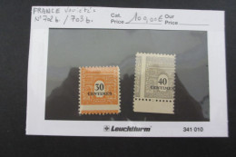 FRANCE VARIETE N°702b./703b. PIQUAGE A CHEVAL NEUF** TB COTE 100 EUROS VOIR SCANS - Unused Stamps