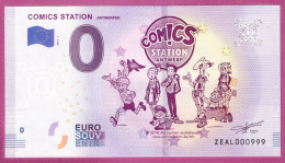 0-Euro ZEAL 2018-1 # 999 ! COMICS STATION ANTWERPEN - Essais Privés / Non-officiels