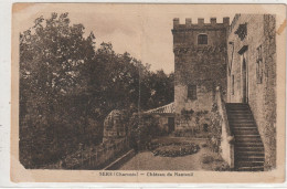 18 DEPT 16  : Sers Château De Nanteuil ; édit. ? - Autres & Non Classés