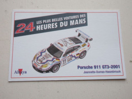 AUTO CARTE 24h Du MANS 2001 PORSCHE 911 GT3 - JEANNETTE DUMAS HAEZEBROUCK - Andere