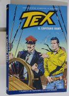 62419 TEX Collezione Storica Repubblica N. 67 - Il Capitano Bart - Tex