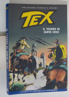 62453 TEX Collezione Storica Repubblica N. 90 - Il Tesoro Di Santa Cruz - Tex