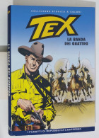 62467 TEX Collezione Storica Repubblica N. 100 - La Banda Dei Quattro - Tex